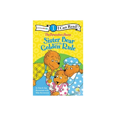 The Berenstain Bears Sister Bear and the Golden Rule - (I Can Read! / Berenstain Bears / Living Lights: A Faith Story) (Paperback)