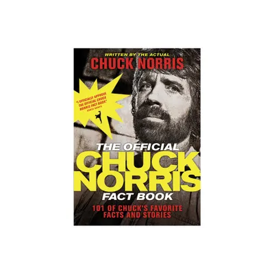 The Official Chuck Norris Fact Book - (Paperback)