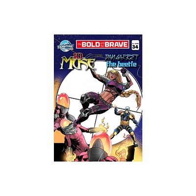 Bold and the Brave #34 - by Eric M Esquivel (Paperback)