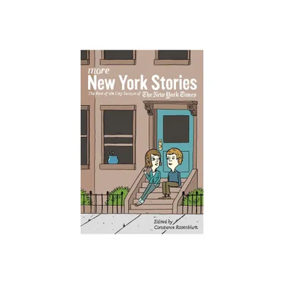 More New York Stories - by Constance Rosenblum (Paperback)