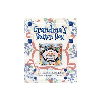 Grandmas Button Box - by Arline Kahn Julius (Paperback)