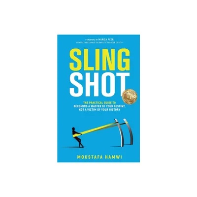 Slingshot - by Moustafa Hamwi (Paperback)