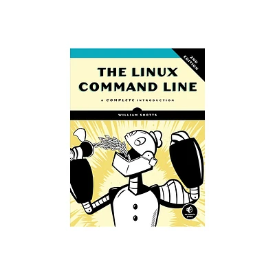 The Linux Command Line, 2nd Edition - by William Shotts (Paperback)