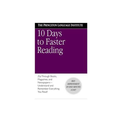 10 Days to Faster Reading - by The Princeton Language Institute & Abby Marks-Beale (Paperback)