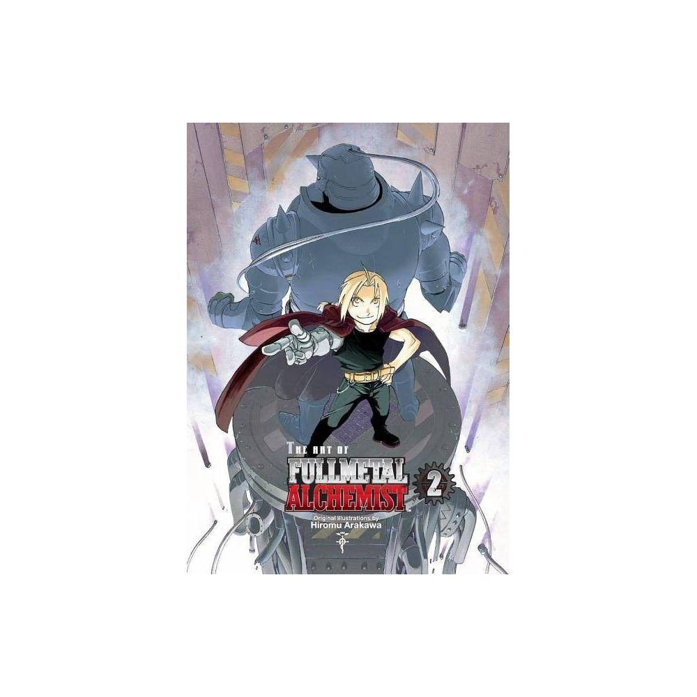 The Complete Art of Fullmetal Alchemist by Hiromu Arakawa