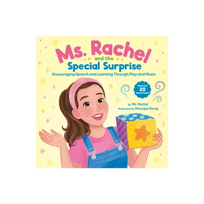 Ms. Rachel and the Special Surprise - by Ms. Rachel (Hardcover)