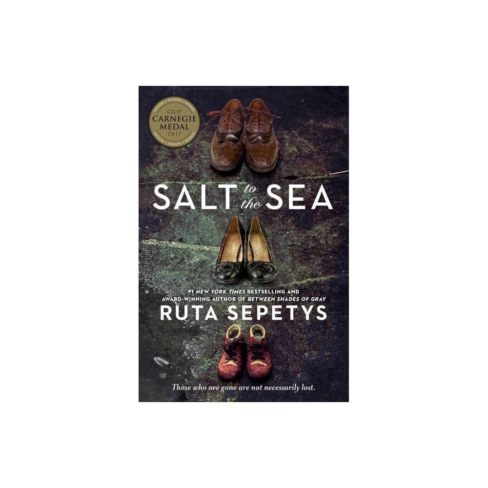 Salt To The Sea - By Ruta Sepetys ( Paperback )