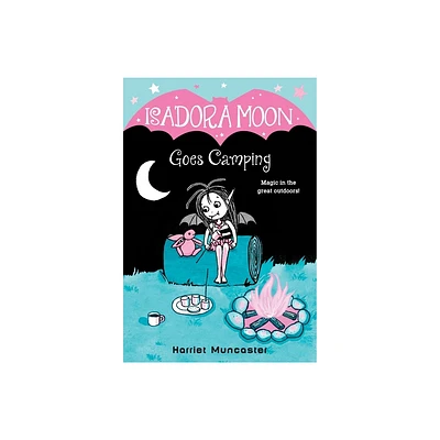 Isadora Moon Goes Camping - by Harriet Muncaster (Paperback)