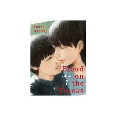 Blood on the Tracks 7 - by Shuzo Oshimi (Paperback)