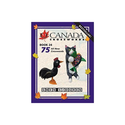 O Canada Crosswords Book 24 - by Gwen Sjogren (Paperback)