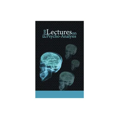 Five Lectures on Psycho-Analysis