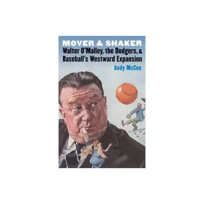 Mover and Shaker - by Andy McCue (Paperback)