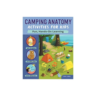 Camping Anatomy Activities for Kids - by Steve Lemig (Paperback)