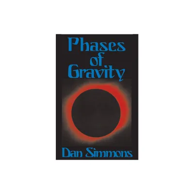 Phases of Gravity - by Dan Simmons (Paperback)