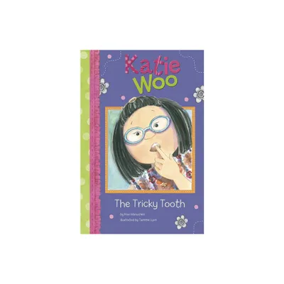 The Tricky Tooth - (Katie Woo) by Fran Manushkin (Paperback)