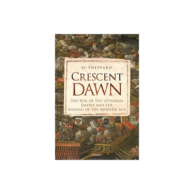 Crescent Dawn - by Si Sheppard (Hardcover)