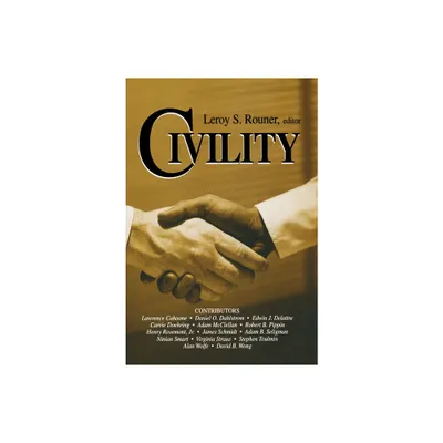 Civility - (Boston University Studies in Philosophy and Religion) by Leroy S Rouner (Paperback)