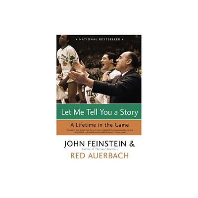 Let Me Tell You a Story - by John Feinstein & Red Auerbach (Paperback)