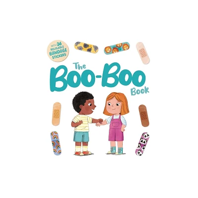 The Boo-Boo Book - by Igloobooks & Rose Harkness (Board Book)