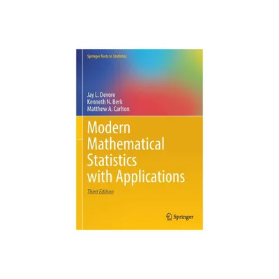 Modern Mathematical Statistics with Applications