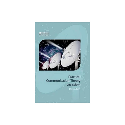 Practical Communication Theory - (Electromagnetic Waves) 2nd Edition by Dave Adamy (Mixed Media Product)