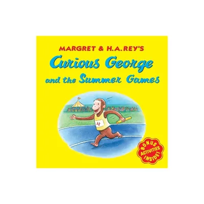 Curious George and the Summer Games - by H A Rey (Paperback)