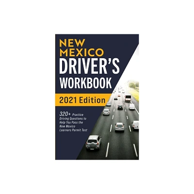 New Mexico Drivers Workbook - by Connect Prep (Paperback)