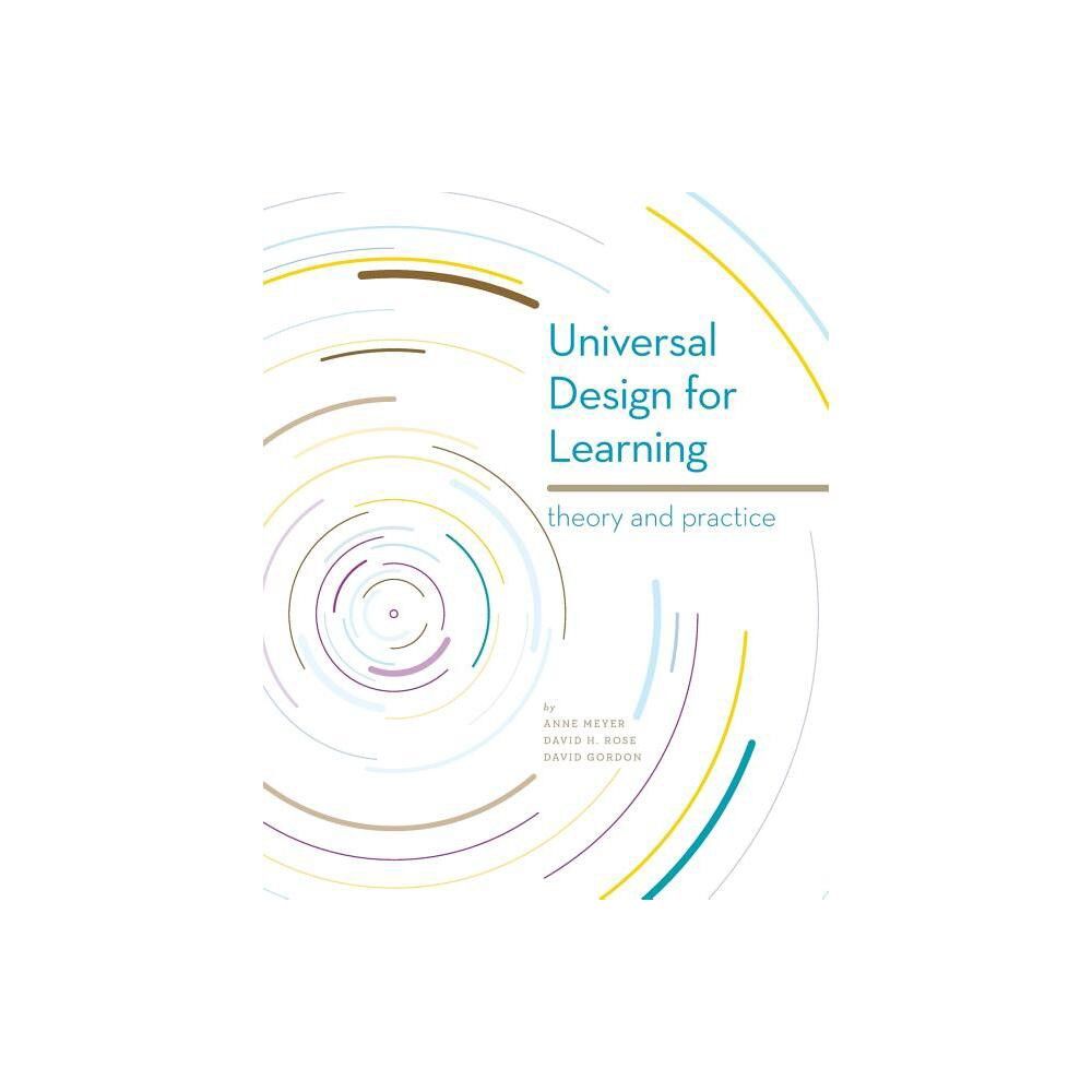 Cast Inc Universal Design for Learning - by Anne Meyer & David H Rose &  David Gordon (Paperback) - Target in Irvine, CA