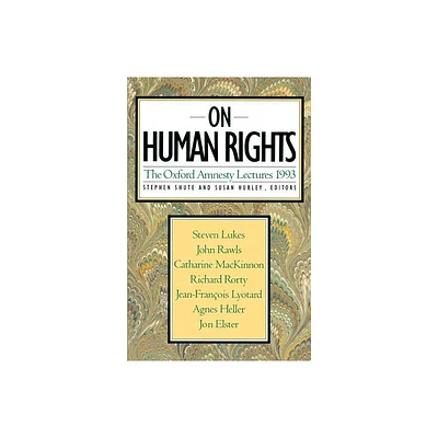 On Human Rights - (Oxford Amnesty Lectures) by Stephen Shute & Susan Hurley (Paperback)