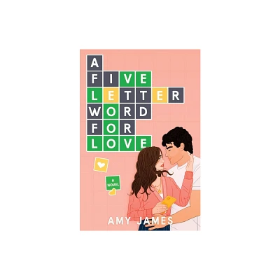 A Five-Letter Word for Love - by Amy James (Paperback)