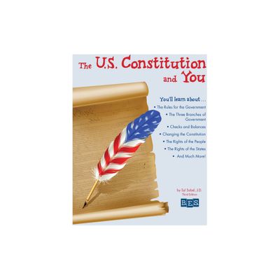 The U.S. Constitution and You - 3rd Edition by Syl Sobel (Paperback)