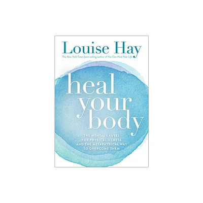 Heal Your Body - 4th Edition by Louise Hay (Paperback)