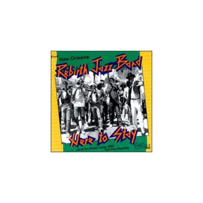 Rebirth Jazz Band - Here to Stay (CD)