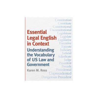 Essential Legal English in Context - by Karen M Ross (Paperback)