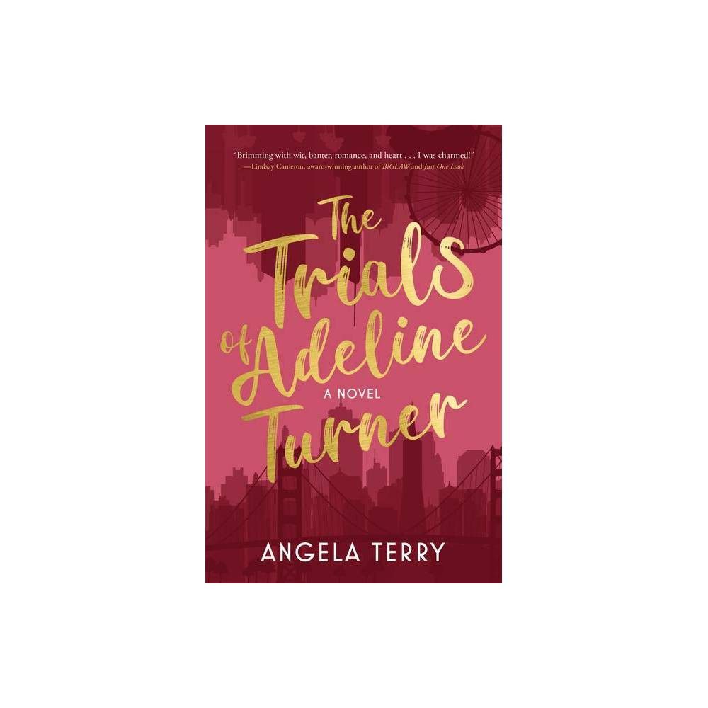 Girl Friday Books The Trials of Adeline Turner - by Angela Terry  (Paperback) | The Market Place