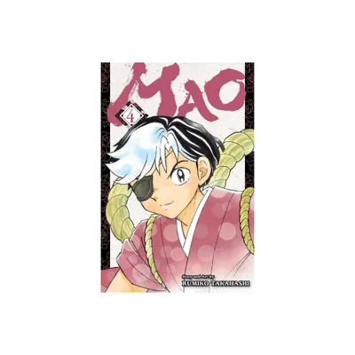 Mao, Vol. 4 - by Rumiko Takahashi (Paperback)