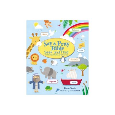 Say and Pray Bible Seek and Find - by Diane M Stortz (Board Book)