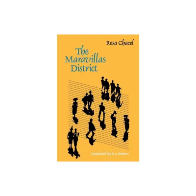 The Maravillas District - (European Women Writers) by Rosa Chacel (Paperback)