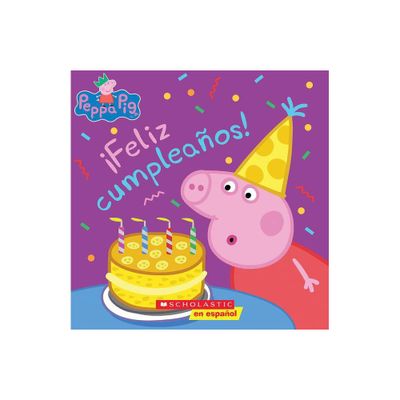 Peppa Pig: Feliz Cumpleaos! (Happy Birthday!) - by Annie Auerbach (Paperback)