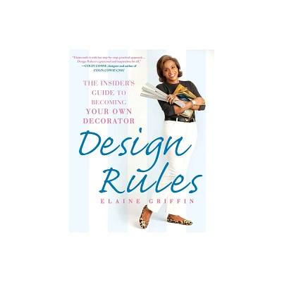 Design Rules - by Elaine Griffin (Paperback)