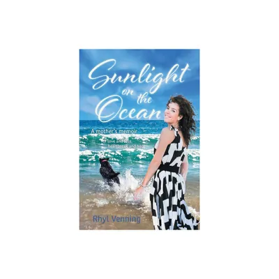 Sunlight on the Ocean - by Rhyl Venning (Paperback)