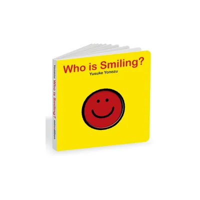 Who Is Smiling? - (The World of Yonezu) by Yusuke Yonezu (Board Book)