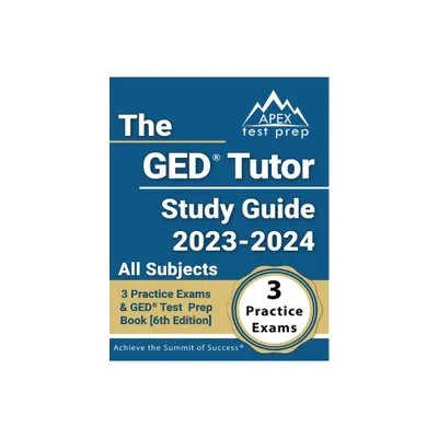 The GED Tutor Study Guide 2023 - 2024 All Subjects - by J M Lefort (Paperback)