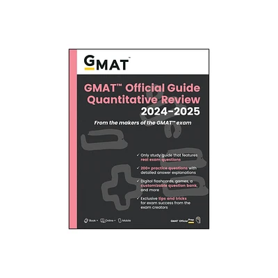 GMAT Official Guide Quantitative Review 2024-2025: Book + Online Question Bank - (Paperback)