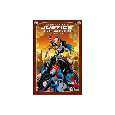 Elseworlds: Justice League Vol. 3 (2024 Edition) - by Chuck Dixon & Terry Laban & Fabian Nicieza (Paperback)