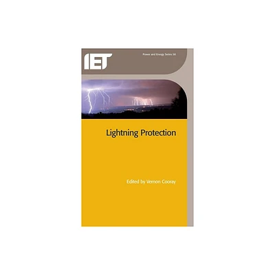 Lightning Protection - (Energy Engineering) by Vernon Cooray (Paperback)