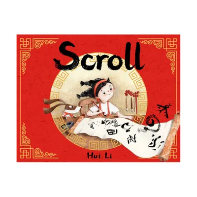 Scroll - by Hui Li (Hardcover)