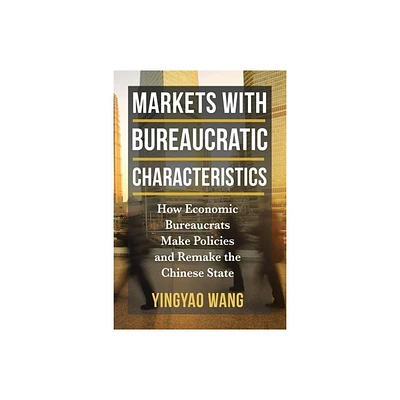 Markets with Bureaucratic Characteristics