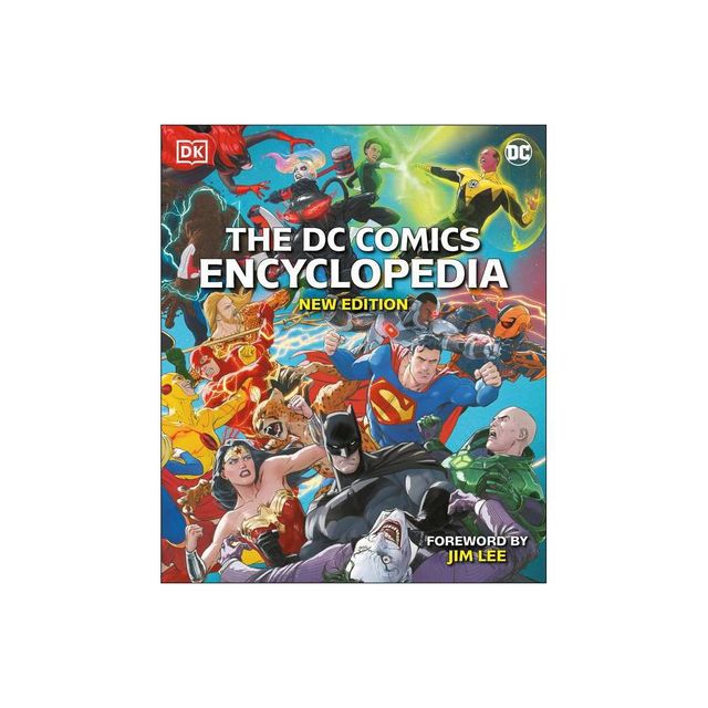 The DC Comics Encyclopedia New Edition - by Matthew K Manning (Hardcover)