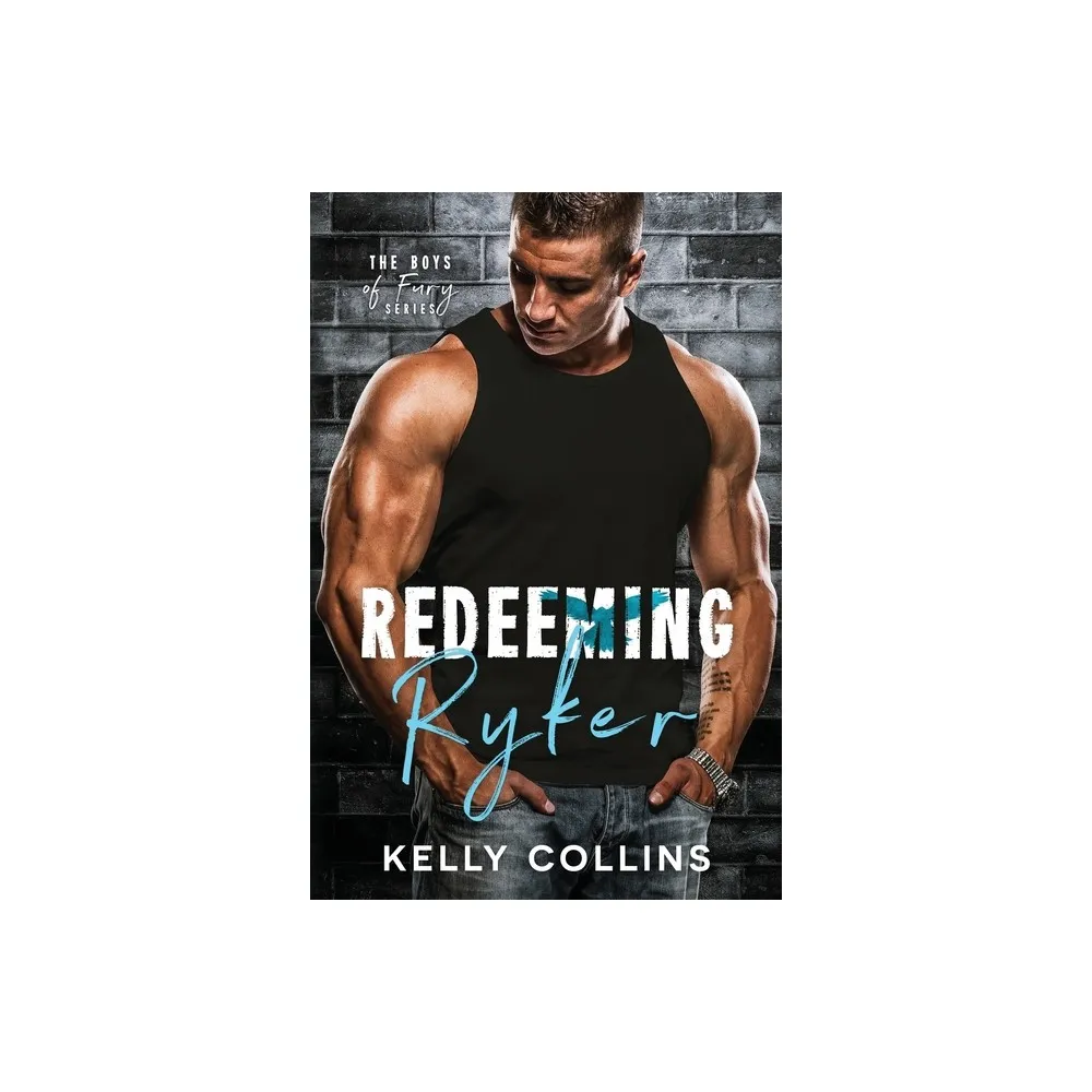 Book Nook Press Redeeming Ryker - (Boys of Fury) by Kelly Collins  (Paperback) | The Market Place